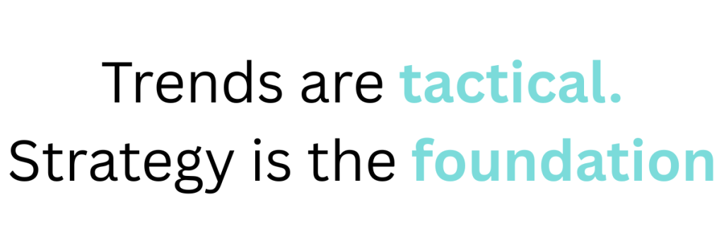 Trends are tactical. Strategy is the foundation. 
Does Your Brand Really Need to Be on Every Social Media Platform? La Fabrica Digital Agency 